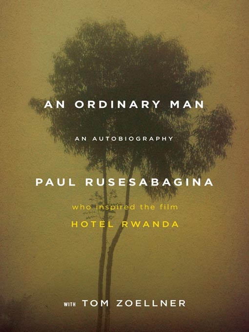 Title details for An Ordinary Man by Paul Rusesabagina - Wait list